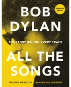 Bob Dylan All the Songs