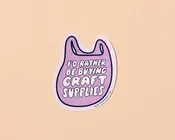And Here We Are - I'd Rather Be Buying Craft Supplies Vinyl Sticker - Made in USA - Stocking stuffer, Holiday, Gift Guide