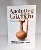 Anointing at the Gichon
