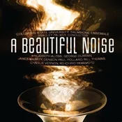A Beautiful Noise – Columbus State University Trombone Ensemble with soloists (Digital download full cd)