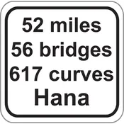 52 Miles to Hana Decal