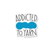 Addicted to Yarn, Knitting Vinyl Sticker