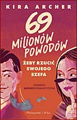 69 MILIONÓW POWODÓW ŻEBY RZUCIĆ SWOJEGO SZEFA (69 Million Things I Hate About You)