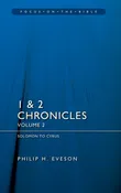 1 & 2 Chronicles Vol 2: Solomon to Cyrus (Focus on the Bible)