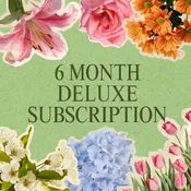 6 MONTH DELUXE BOUQUET SUBSCRIPTION