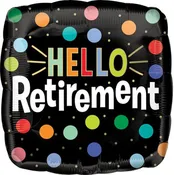 17" “Hello Retirement” Foil Balloon