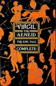 Aeneid, The Epic Tale Complete (Gothic Fantasy Epic Tales)