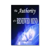 Authority of a Renewed Mind (3 CDs)