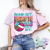 BUMP, SET,  SPIKE IT