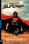 Absolute Superman Vol. 1: Last Dust of Krypton (Absolute Universe)