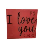 10" x 10" SIGN - P.S. I LOVE YOU