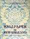 Wallpaper In New England