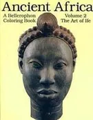 A Coloring Book of Ancient Africa (Book 2: Ife)