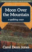 Book - #6 Moon over the Mountain by Carol Dean Jones