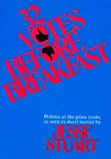 32 Votes Before Breakfast