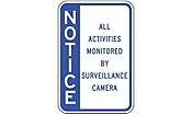 Notice All Activities Monitored By Camera Blue - Side Bar Sign