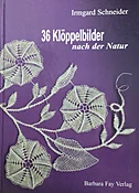 36 Kloppelbilder ( Bobbin Lace in Nature) - Schneider — Fine Threads