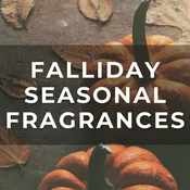 NEW + SEASONAL FRAGRANCES - FALLIDAY '26 - BUY 3 GET 1 FREE