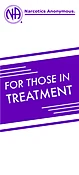 For Those In Treatment