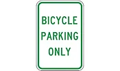 Bicycle Parking Only Sign