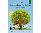 Bartok - For Children Vol.I.  Based on Hungarian Folk Tunes. Urtext (BB 53, 1908-1910, rev. 1943) Ed. Lampert & Vikárius