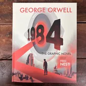 1984: The Graphic Novel - George Orwell (Adapted by Fido Nesti) - Harper Collins