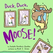 DUCK DUCK MOOSE