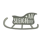 All Sleigh Day Embroidery Design | Christmas Sled Quote Machine Embroidery File | Winter Holiday Patch