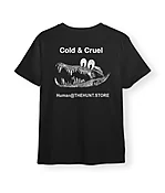 COLD & CRUEL TEE