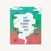 420 Things to Draw While High