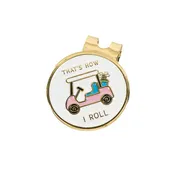 That's How I Roll Women's Golf Ball Marker