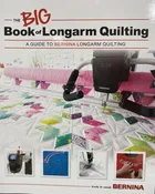 Bernina - The BIG Book of  Longarm Quilting