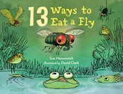 13 Ways to Eat a Fly