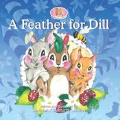A Feather for Dill Children's Book