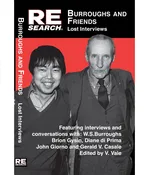 Burroughs & Friends: Lost Interviews — RE/Search Publications