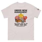 Under new management tee