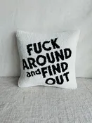 F*ck Around Hook Pillow