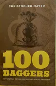 100 Baggers: Stocks That Return 100-to-1 and How To Find Them [Paperback] Mayer, Christopher W
