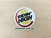 Ridin' High Longboards Your Way Sticker — Ridin High