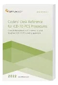 2022 Coders’ Desk Reference for Procedures (ICD-10-PCS)