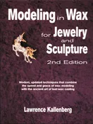 Modeling in Wax for Jewelry and Sculpture