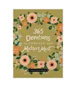365 Devotions to Embrace What Matters Most
