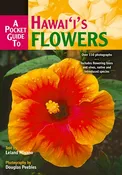 A Pocket Guide to Hawaii’s Flowers