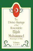 THE DIVINE SAYINGS OF ELIJAH MUHAMMAD VOL 1 2 AND 3