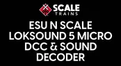 ESU N Scale LokSound 5 Micro DCC & Sound Decoder