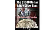 $1000 A Day Show Plan by Devin Knight - ebook