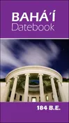 Bahai Datebook (184 BE)