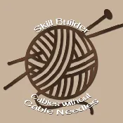 Knitting 203: Cables