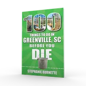 100 Things to Do in Greenville, SC Before You Die