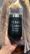 Bitch Please I'm From ... (For drinks on the go)